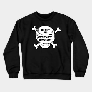 Journey Into Unknown Worlds Crewneck Sweatshirt